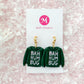Bah Hum Bug Dangles - Green